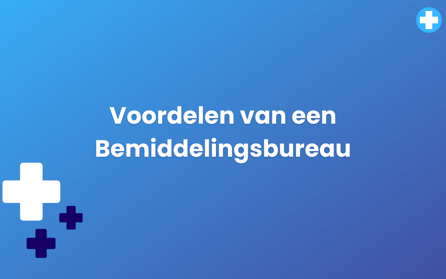 Bemiddelingsbureau in de zorg