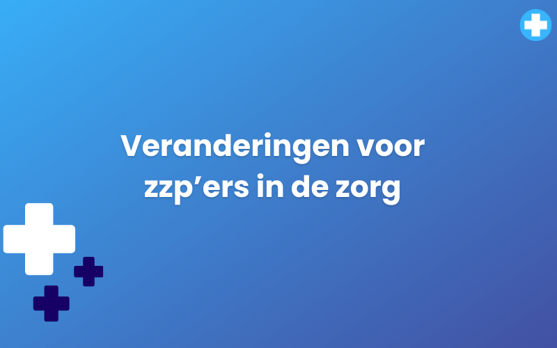 Blog foto zzp'ers in de zorg